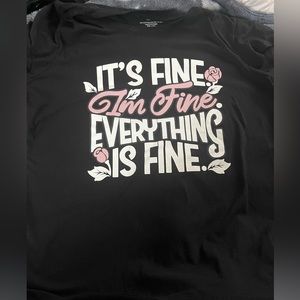 It’s Fine I’m Fine Everything is Fine Shirt